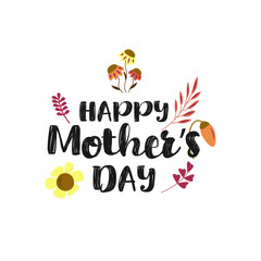 Design for card, banner, poster with isolated decorated text: Happy Mother's Day. Dark gray text on a white background. There are flowers and plants around as decoration