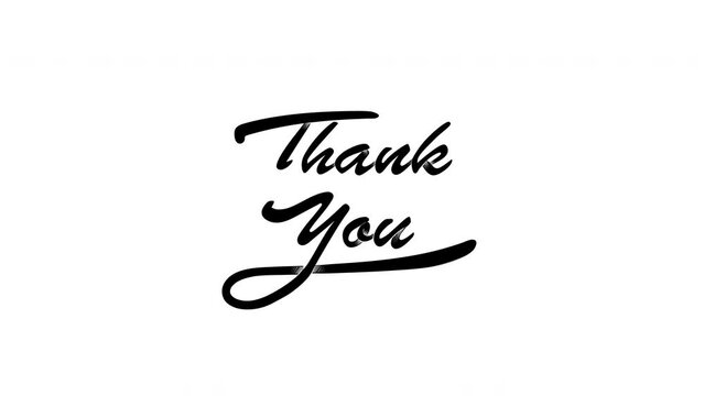Thank you animation, lettering animated footage in black color and white background, suitable for greeting cards, celebrations, messages and motion design.