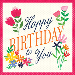 Birthday card design with lettering and flowers