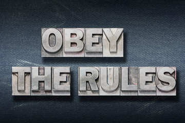 obey the rules den