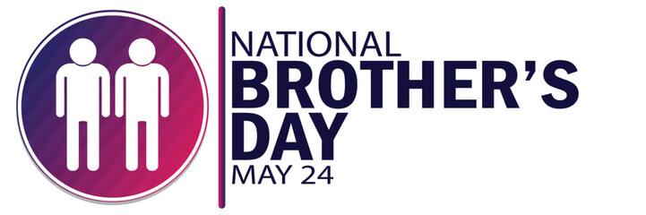 National Brother's Day. May 24. Suitable for greeting card, poster and banner. Vector illustration.