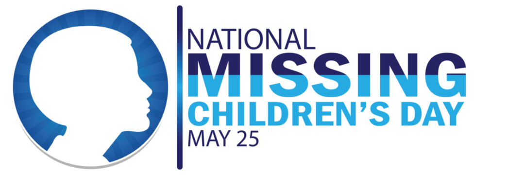 National Missing Children's Day. May 25. Suitable for greeting card, poster and banner. Vector illustration.