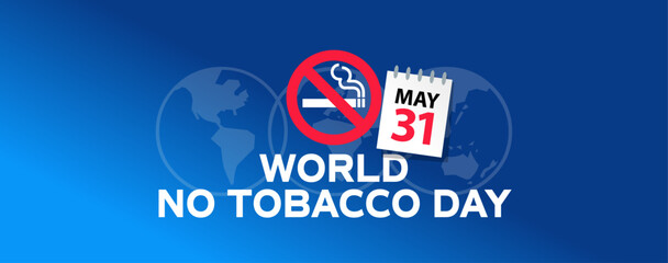World no tobacco day - may 31 - obrazy, fototapety, plakaty