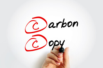 CC - Carbon Copy is a copy of a note sent to an addressee other than the main addressee, acronym text concept with marker - obrazy, fototapety, plakaty