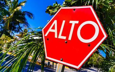 Stop sign Alto in Spanish in Puerto Escondido Mexico.