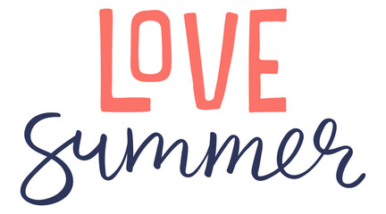 Love summer handwritten typography, hand lettering quote, text. Hand drawn style vector illustration, isolated. Summer design element, clip art, seasonal print, holidays, vacations, pool, beach - 795450730