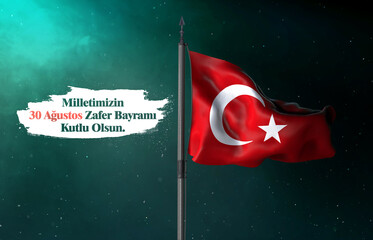 Turkish Flag, 30 August, Victory Day, Zafer Bayrami