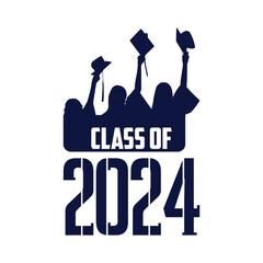 Class of 2024 typography design vector. Text for design, congratulation event, T-shirt, party, high school or college graduate. Editable class of 2024 typography design