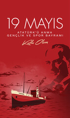 19 Mayıs Atatürk'ü Anma, Gençlik ve Spor Bayramı, translation: 19 may Commemoration of Ataturk, Youth and Sports Day. Turkey.