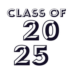 Typography Class of 2024 for greeting, invitation card. Text for graduation design, congratulation event, T-shirt, party, high school or college graduate.