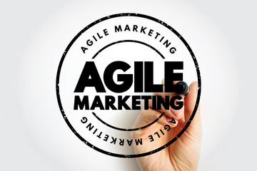 Agile Marketing - approach to marketing that utilizes the principles and practices of agile methodologies, text stamp concept background