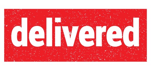 delivered text written on red stamp sign.