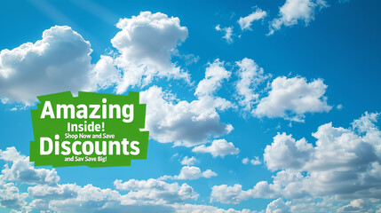 A vibrant sky blue backdrop with eye-catching green text "Amazing Discounts Inside! Shop Now and Save Big!"
