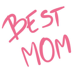 BEST MOM hand drawn text fit for stamp celebrating decorating scrapbook