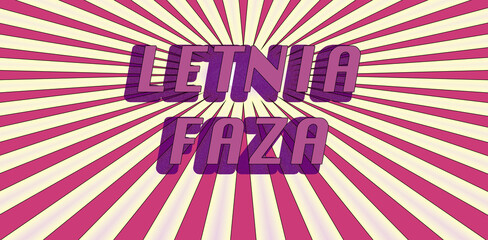 Letnia faza - baner w stylu lat 70-tych. Vintage, retro. Brudny róż, promienie, pasy, kontrast. Miejsce na tekst. © YOUR SHOT