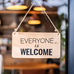 Everyone is welcome sign; diversity