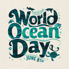 Celebratory Poster for World Ocean Day