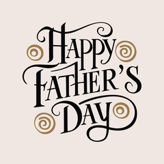 Happy Father's Day hand drawn elegant lettering. Fathers day typography greeting card.