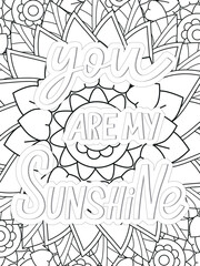 Love Quotes quotes Flower Coloring Page Beautiful black and white illustration for adult coloring book