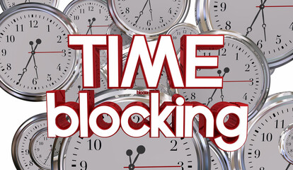 Time Blocking Clocks Reserve Save Schedule Work Downtime Focus Task 3d Illustration