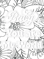 Love Quotes quotes Flower Coloring Page Beautiful black and white illustration for adult coloring book