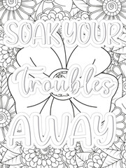 Love Quotes quotes Flower Coloring Page Beautiful black and white illustration for adult coloring book