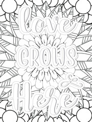 Love Quotes quotes Flower Coloring Page Beautiful black and white illustration for adult coloring book
