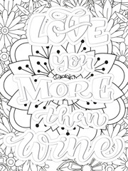 Love Quotes quotes Flower Coloring Page Beautiful black and white illustration for adult coloring book