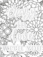 Love Quotes quotes Flower Coloring Page Beautiful black and white illustration for adult coloring book