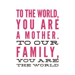 Happy Mother's Day quotes, Happy Mother's day images, Mother's Day quotes.