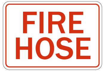 Fire hose sign