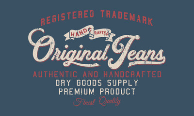 Original Jeans Denim Co Handcrafted  vintage Typography slogan, t-shirt graphics, print, poster, banner, flyer, postcard