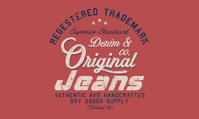 Original Jeans Denim Co vintage Typography slogan, t-shirt graphics, print, poster, banner, flyer, postcard