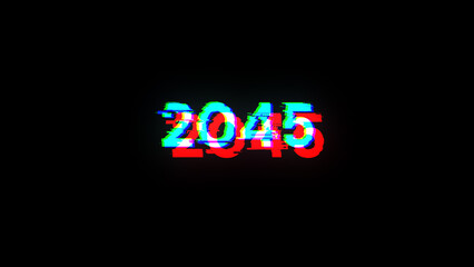 3D rendering 2045 text with screen effects of technological glitches