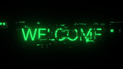 Obraz premium 3D rendering welcome text with screen effects of technological glitches