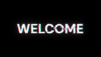 Fototapeta premium 3D rendering welcome text with screen effects of technological glitches