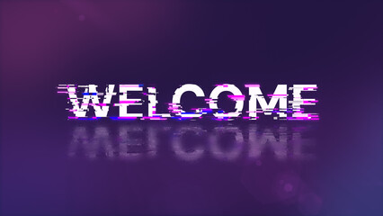 3D rendering welcome text with screen effects of technological glitches