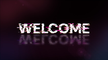 3D rendering welcome text with screen effects of technological glitches
