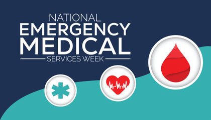 National Emergency medical services week observed every year in May. Template for background, banner, card, poster with text inscription. - obrazy, fototapety, plakaty