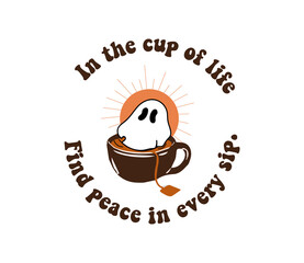 in the cup of life find peace in every sip. art, ghost, cup, tea lover, coffee, lover, drink, 