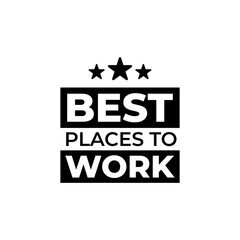 Best places to work business company employee badge icon design vector