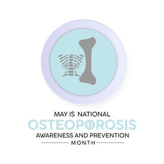 National Osteoporosis Month health awareness vector illustration. Disease prevention vector template for banner, card, background.