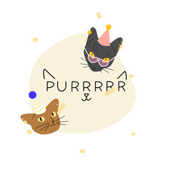 Cute cats vector illustration. Cute animals in a party hats with confetti on abstract shape. Positive postcard with funny pet and cute text purr!