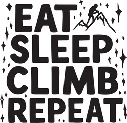 Eat Sleep Climb Repeat Vector
