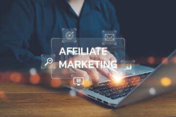 Affiliate marketing concept, Social Media Advertisement Connection Concept, Businessman working on...