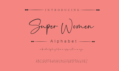 Super Women Signature Font Calligraphy Logotype Script Brush Font Type Font lettering handwritten