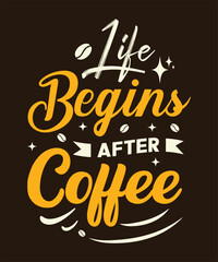 Coffee T-Shirt Design, Typography coffee mug and T-shirt Design	