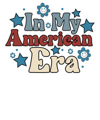 In My American Mom Era 4th of July T shirt Design