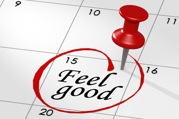 Feel good word marked on calendar with push pin - 798628110
