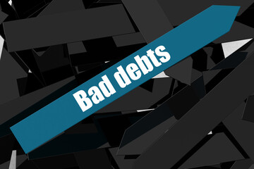 Bad debts word on the blue arrow